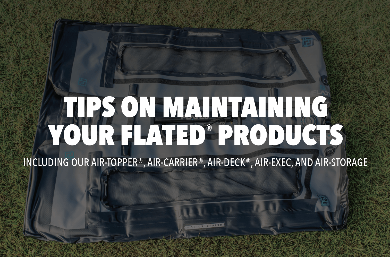 Essential Tips for Maintaining Your FLATED® Products